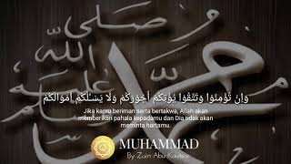 BEAUTIFUL SURAH MUHAMMAD Ayat 36  BY Zain Abu Kautsar | QURAN STOP