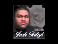 Josh Tatofi - Pua Ki'ele