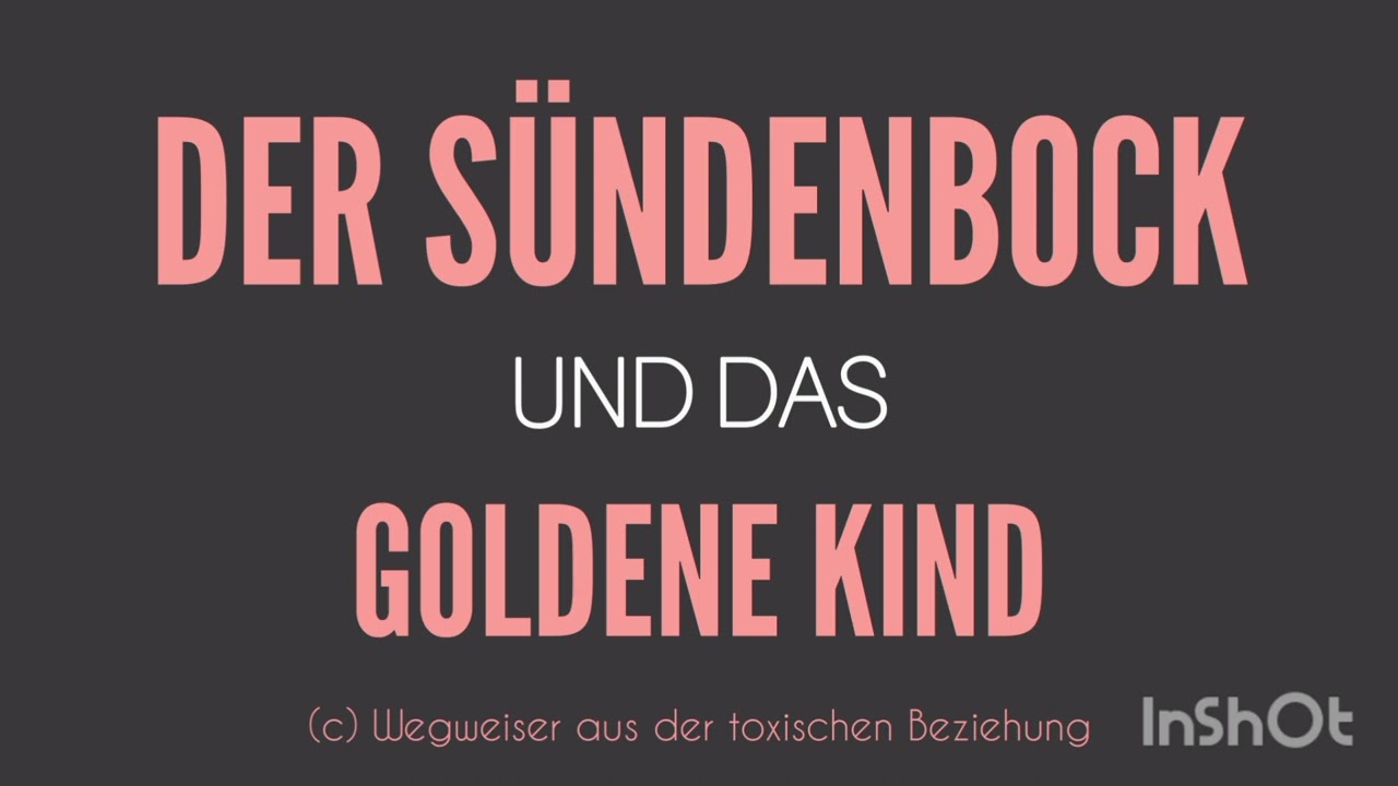 Der Sündenbock und das goldene Kind in einer narzisstischen Familie [Narzissmus]