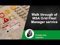 Walk through of msa grid fleet manager service