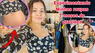 Experimentando Minhas Roupas De Antes Da Gravidez Agora Com 7 Meses De Gravidez