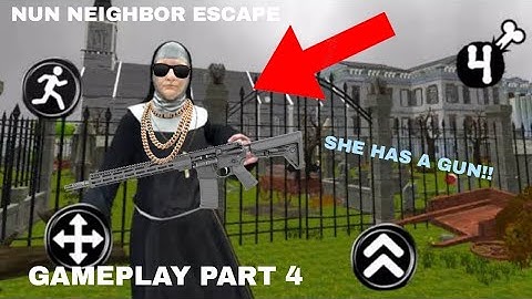 THE NUN IS A GANGSTER!!. Nun Neighbor Escape. Gameplay (Part 4)