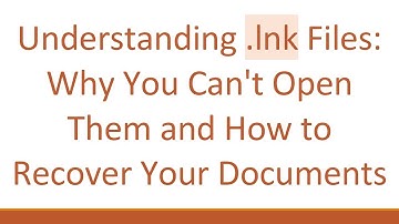 Understanding .lnk Files: Why You Can