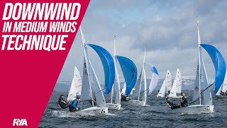 DOWNWIND MEDIUM WIND SAIL CONTROLS - Dinghy Sailing Techniques - Tips for sailing in 8 to 15 knots