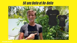 50 ans Belle et Re Belle VOTRE TEESHIRT CHIC BELLE ET RE BELLE