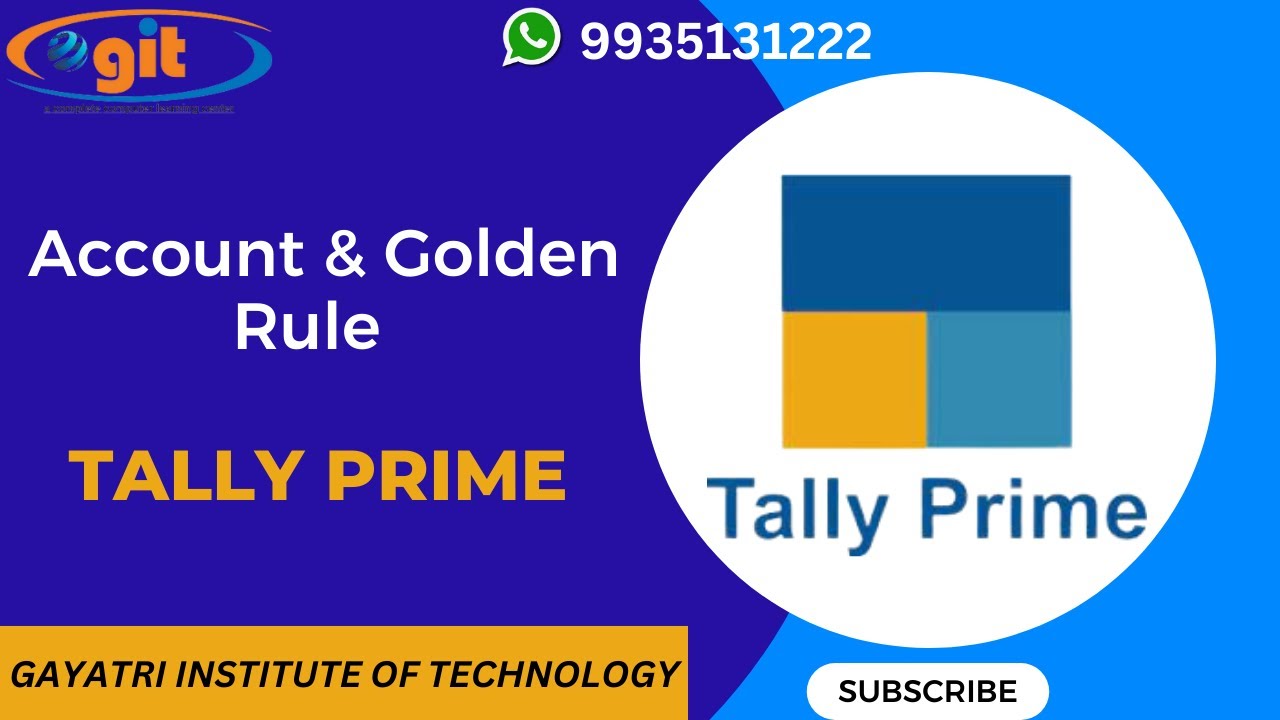 Account & Golden Rule in Tally prime | GIT Education - YouTube