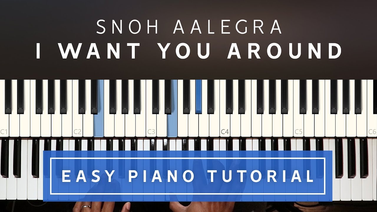 Snoh Aalegra - I Want You Around EASY PIANO TUTORIAL