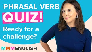 Phrasal Verbs Quiz | Test What You Know & Practice! screenshot 1