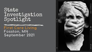 State Investigation Spotlight: First Care Living