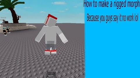 How To Make A rigged/animated Morph In Roblox FIXED