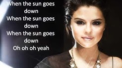 Selena Gomez When The Sun Goes Down Lyrics  - Durasi: 3:18. 