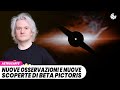 Nuove osservazioni (e nuove scoperte) di Beta Pictoris