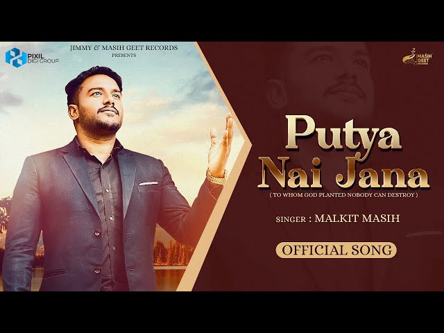 Putya Nai Jana (Offcial Video) Malkit Masih | Latest Masih Song 2023 | New Masih Song 2023 class=