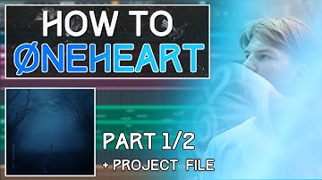 How To Make Dark Ambient Like: Oneheart 