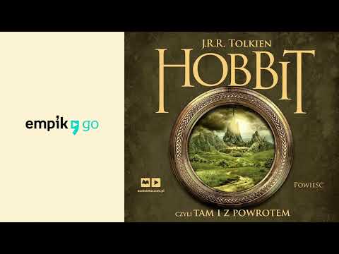 Lektura szkolna Hobbit, czyli tam i z powrotem - J.R.R. Tolkien audiobook PL