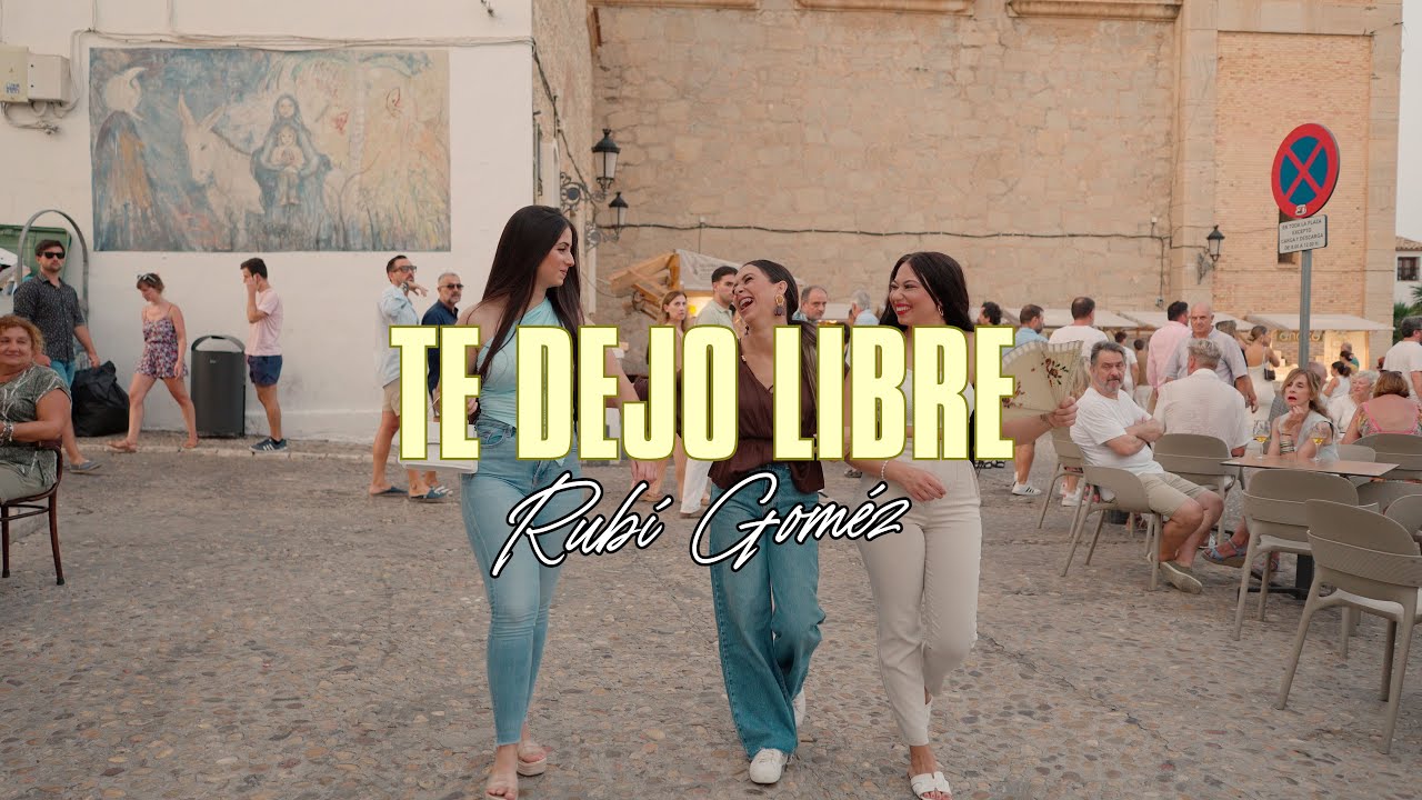 Te dejo libre - Rubí Gómez (Vídeo Oficial)