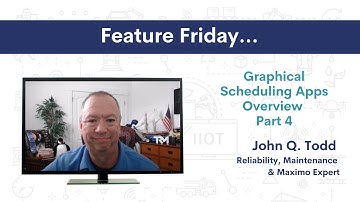 Graphical Scheduling Apps Overview - Part 4 | IBM Maximo & MAS - Feature Friday