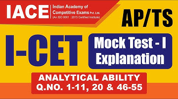 AP/TS I-CET Mock Test - 1 Explanation ANALYTICAL ABILITY (Q.No:1-11, 20 & 46-55) | IACE