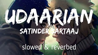 Satinder Sartaaj - Udaarian (Lyrics) [slowed + reverbed]