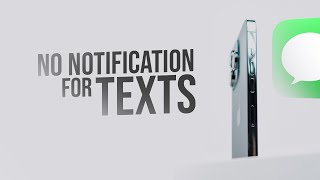 Why Does my iPhone Not Notify Me When I Get a Text (explained)