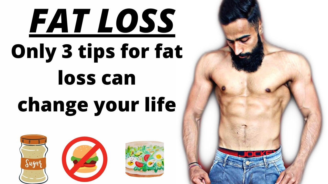 How to Loose Belly Fat | Only 3 tips for fat loss | - YouTube