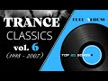 TRANCE CLASSICS - MIX #6 TOP 20 SONGS [1998-2007]