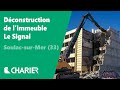 Déconstruction du mythique immeuble 'Le Signal' à Soulac-sur-Mer