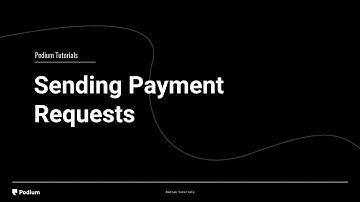 Sending Payment Requests in Podium