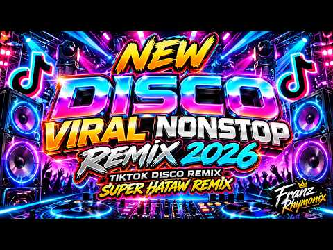 NEW DISCO VIRAL NONSTOP MIX 2026 TIKTOK TREND | FRANZ RHYMONIX