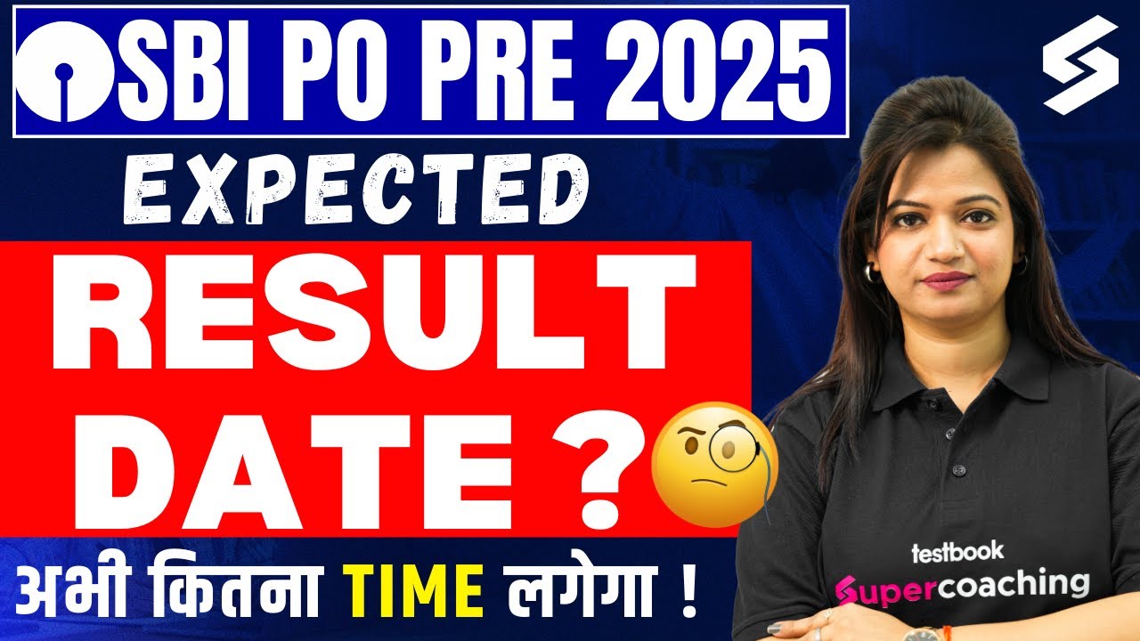 SBI PO Prelims Result 2025 Date? | SBI PO Pre Result 2025 Expected Date | Banking Testbook