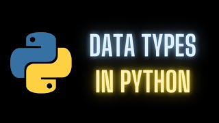 Data Types in Python [2020]