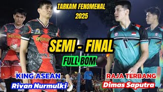 FULL BOM💥RIVAN,HAYUN,FEBRI,GEO,MALIZI,IMAM,BASTIAN vs DIMAS,DIAZ,JASEN,HENDRA,FAHRI,ANDY