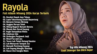 Kandak Dapek Jaso Talupo - Rayola Full Album Lagu Minang 2024 TOP HITS VIRAL TIKTOK