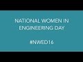 National Women in Engineering Day 2016