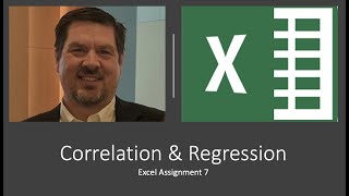 Excel Assignment S7 - Correlation and Regression