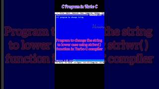 C program to change string into lower case | Watch full video on #varanasivariables #shorts