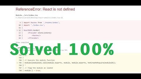 [SOLVED] Reference Error: React is not defined | 100% solved | just solve it 2020