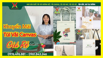 Túi Vải Canvas giá rẻ - Làm quà tặng, sự kiện cho công ty - Túi Vải Canvas An Vũ