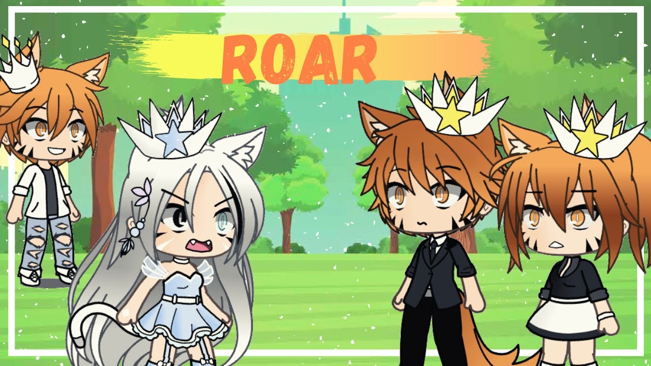 Roar || By Katy Perry || •Gacha Life• || Peøny_Flames || GLMV