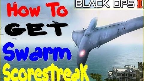 How To Get Swarm Scorestreak Fast!!!