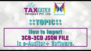 How to Import 3CB 3CD Json file In E Auditor+ Software