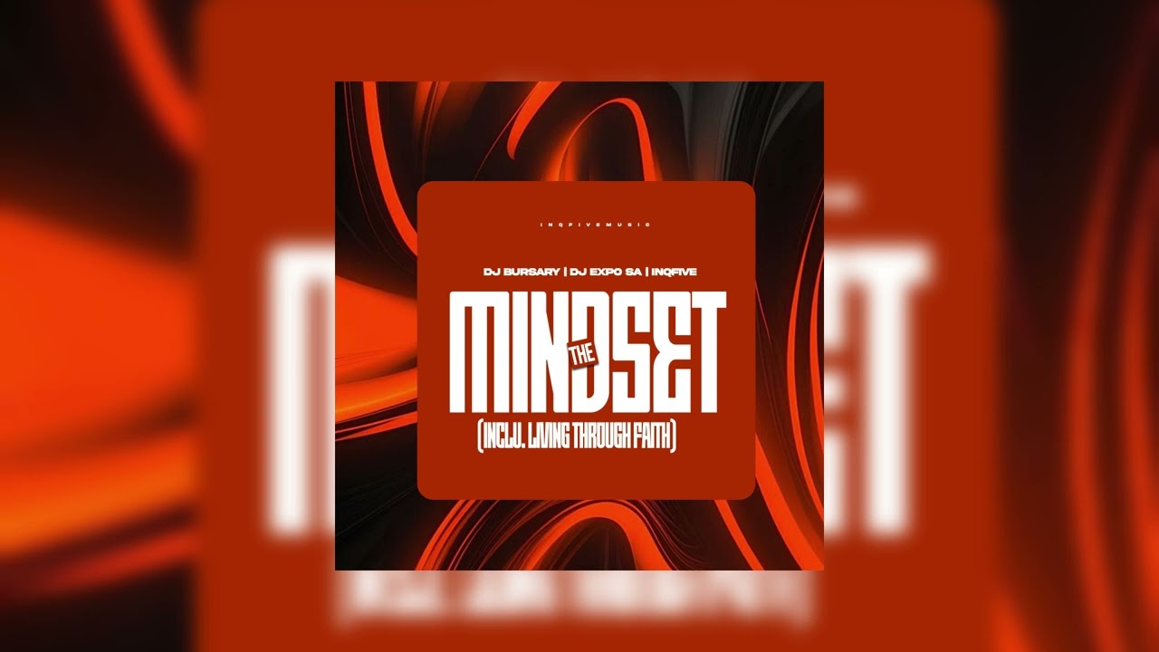 Djbursary, DJExpo Sa & InQfive - The Mindset auf YouTube ansehen Djbursary, DJExpo Sa & InQfive - The Mindset auf YouTube ansehen
