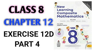Class-8th Ch-12th "Ex-12D" Mensuration (NEW LEARNING COMPOSITE MATHEMATICS)