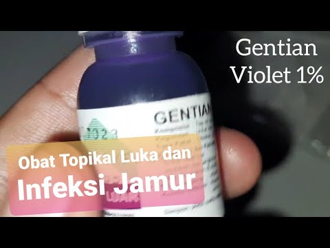 Video: Apakah gentian violet menyembuhkan luka?