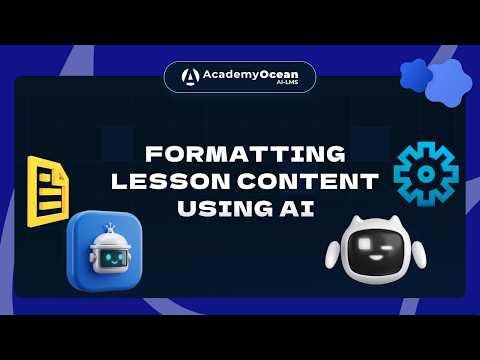 Formatting Lesson Content Using AI in AcademyOcean LMS  | Tutorial