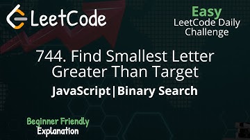 744. Find Smallest Letter Greater Than Target | Binary Search | LeetCode Daily Challenge