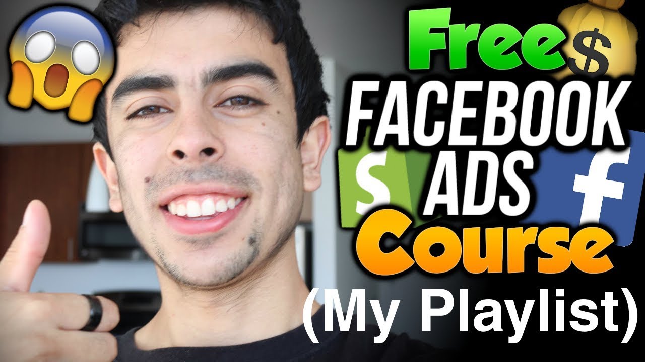 Free Facebook Ads Course (Update Video) | Shopify Dropshipping 2018