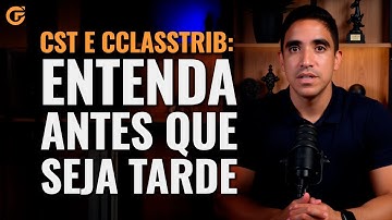CST E CCLASSTRIB: ENTENDA OS NOVOS TERMOS DA REFORMA TRIBUTÁRIA