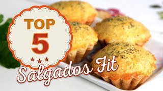 TOP 05 - SALGADOS FIT #04 | Mamãe Vida Saudável