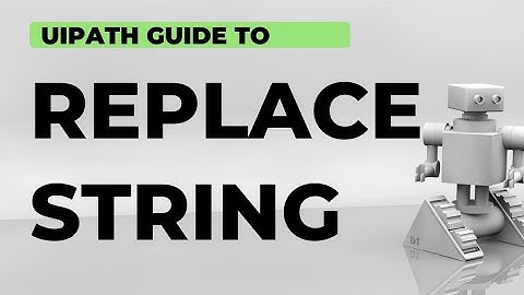 UiPath How to Replace string in UiPath Function